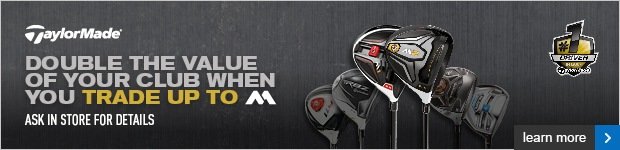 TaylorMade Trade In, Trade Up