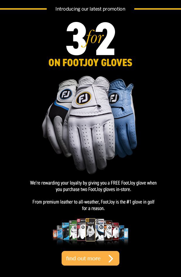 3 for 2 on FootJoy Gloves.