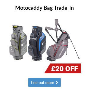Get £20 off with the Motocaddy Bag Trade-In 