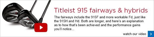 Titleist 915 fairways and hybrids 