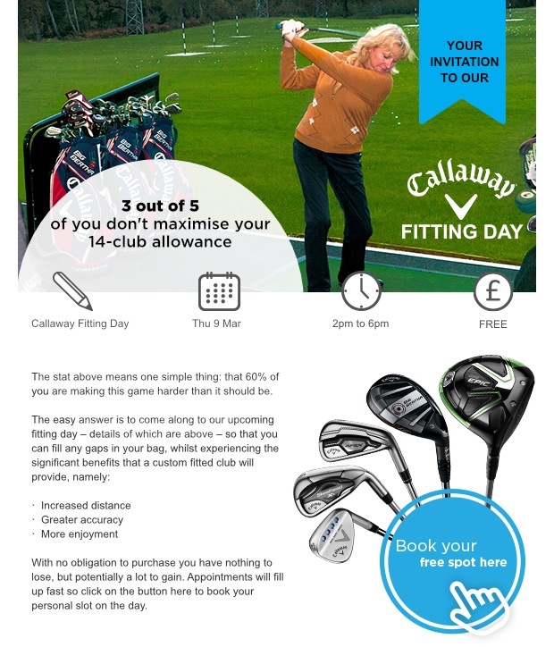 Book your slot for our Callaway fitting day!