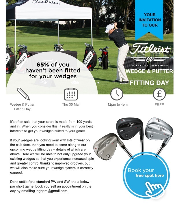 Don't miss our Titleist Wedge & Putter fitting day!