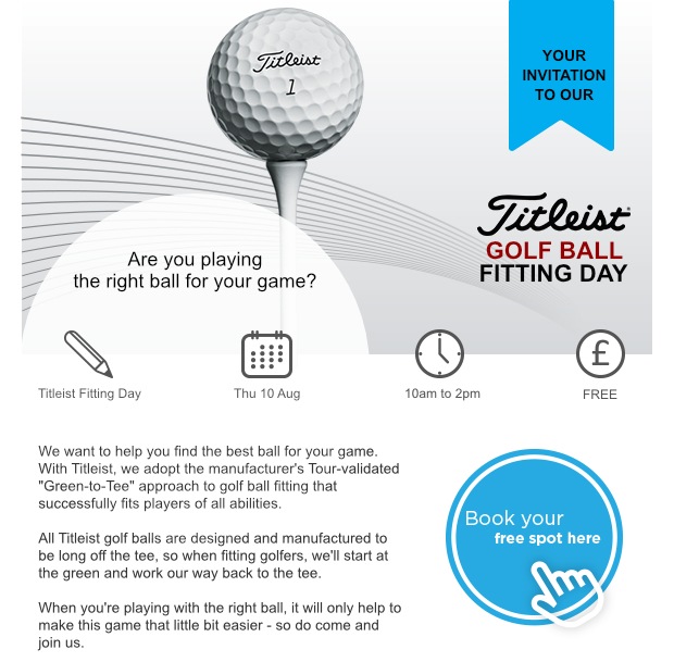 Don't miss our Titleist Ball Fitting Day...