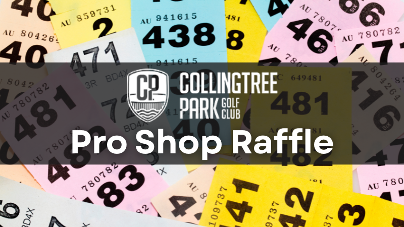 Pro Shop Raffle | The Golf Team at Collingtree Park Golf Club | Welcome ...