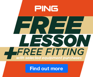 Free Lesson & Free Fitting with selected PING equipment over £349