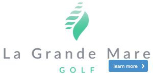 La Grande Mare Golf Club                          